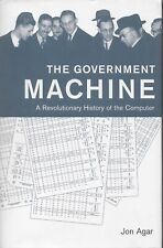 The Government Machine: A Revolutionary History of the Computer (Agar) HC en DJ segunda mano  Embacar hacia Argentina