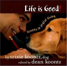 Usado, Life Is Good: Lessons in Joyful Living de Koontz, Trixie segunda mano  Embacar hacia Argentina