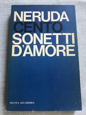 Neruda cento sonetti usato  Roma