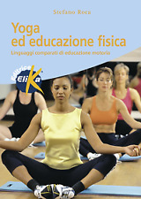Yoga educazione fisica usato  Italia