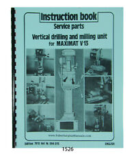 Emco Drill Milling Unit for Maximat V13 Lathe Instruction & Parts Manual #1526, used for sale  Shipping to South Africa