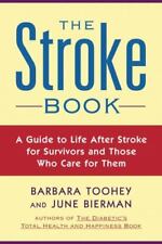 The Stroke Book: A Guide to Life After Stroke for Survivors and Those Who... comprar usado  Enviando para Brazil