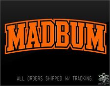 Madbum vinyl sticker for sale  Oregon