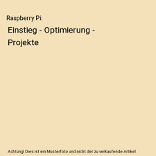 Raspberry einstieg ptimierung gebraucht kaufen  Trebbin