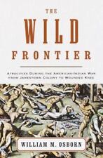 A Fronteira Selvagem: Atrocidades Durante a Guerra Americano-Índia de Jamestown... comprar usado  Enviando para Brazil