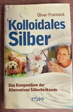 Kolloidales silber liver gebraucht kaufen  Aldersbach