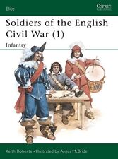 Usado, Soldiers of the English Civil War (1): Infantry: ... by Roberts, Keith Paperback segunda mano  Embacar hacia Argentina