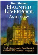 Haunted liverpool anthology for sale  ROSSENDALE