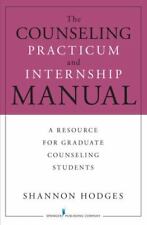 The Counseling Practicum and Internship Manual: Un recurso para graduados... segunda mano  Embacar hacia Argentina