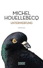 Unterwerfung roman houellebecq gebraucht kaufen  Berlin