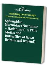 Sphingidae noctuidae 9 for sale  UK