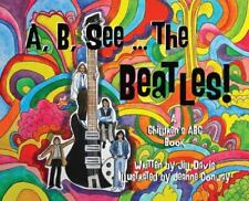 Usado, A, B, consulte os Beatles!: um Livro Infantil Abc por Davis, Jill comprar usado  Enviando para Brazil
