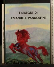 Disegni emanuele pandolfini. usato  Ariccia