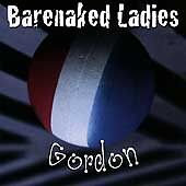 Barenaked ladies gordon for sale  STOCKPORT