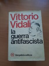 Vittorio vidali guerra usato  Trieste
