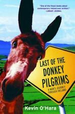 Last of the Donkey Pilgrims por O'Hara, Kevin, usado comprar usado  Enviando para Brazil