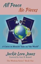 All Peace No Pieces: A Course in Miracles' Take on the World comprar usado  Enviando para Brazil