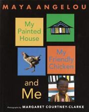 My Painted House, My Friendly Chicken, and Me por Angelou, Maya comprar usado  Enviando para Brazil