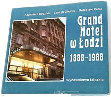 Używany, Badziak; Olejnik; Pełka: Grand Hotel w Łodzi 1888-1988. Łódź: Wyd. Łódzkie 1988 na sprzedaż  PL