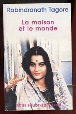 RABINDRANATH TAGORE: LA MAISON ET LE MONDE. PETITE BIBLIOTHEQUE PAYOT. 2002. d'occasion  France