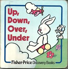 Up, Down, Over, Under (Fisher-Price Discovery Books), używany na sprzedaż  Wysyłka do Poland