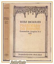 FRANCESCA DA RIMINI di Nino Berrini Commedia tragica 1924 Mondadori libro teatro usato  Bari