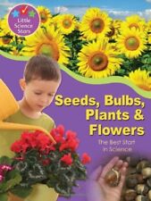 Seeds, Bulbs, Plants and Flowers (Little Science Stars),Helen Or segunda mano  Embacar hacia Mexico