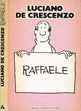 Raffaele. luciano crescenzo. usato  Italia