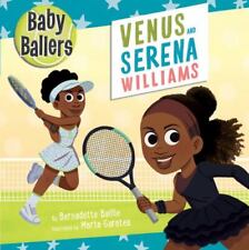 Usado, Baby Ballers: Venus and Serena Williams por Baillie, Bernadette comprar usado  Enviando para Brazil