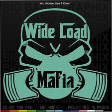 Wide load mafia for sale  Oregon