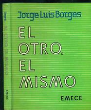 EL OTRO, EL MISMO - BORGES, Jorge Luis (1a Edición), usado segunda mano  Argentina 