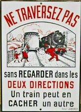 Plaque émaillée NE TRAVERSEZ PAS SNCF ferroviaire train - 38*27 cm  d'occasion  Brantôme