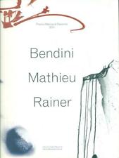 Bendini mathieu rainer. usato  Italia