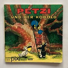 Pixi 109 petzi gebraucht kaufen  Holzheim,-Maitis