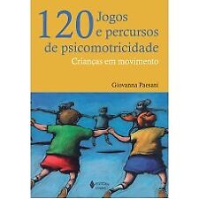 120 jogos e percursos de psicomotricidade Giovanna Paesani em português, usado comprar usado  Brasil 