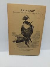 Falconry. notes falconidae for sale  LIVERPOOL