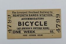 Liverpool Overhead Railway Ticket Seaforth Sands Accommodating Bicycle #4799 for sale  REDCAR