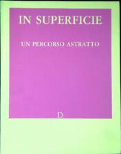 Superficie. un percorso usato  Italia