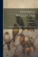 Ootheca wolleyana illustrated for sale  GLOUCESTER