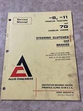 Allis Chalmers HD6, HD11, 7G Steering Clutches And Brakes Service Manual for sale  Shipping to Canada