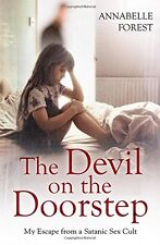 The Devil on the Doorstep: My Escape From a Satanic Sex Cult,Annabelle Forest,  comprar usado  Enviando para Brazil