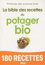 Bible recettes potager d'occasion  Expédié en Belgium