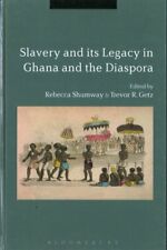 Slavery legacy ghana for sale  Jessup