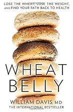 Wheat Belly: Lose the Wheat, Lose the Weight and Find Your Path Back to Health,  segunda mano  Embacar hacia Argentina