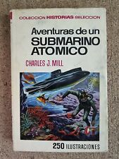 Coleccion Historias Seleccion.Aventuras de un Submarino Atomico.Bruguera, usado segunda mano  Sant Adrià de Besòs