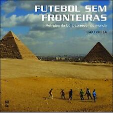 Futebol sem fronteiras Caio Vilela em português comprar usado  Brasil 