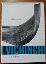 I VICHINGHI  ARBMAN HOLGER  IL SAGGIATORE 1962 UOMO E MITO (b4) usato  Vitorchiano