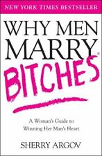 Why Men Marry Bitches: A Woman's Guide to Winning Her Man's Heart comprar usado  Enviando para Brazil