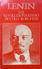 Lenin sul rivoluzionarismo usato  Milano