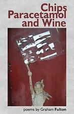 Chips, Paracetamol and Wine, Paperback by Fulton, Graham, Like New Used, Free... segunda mano  Embacar hacia Argentina